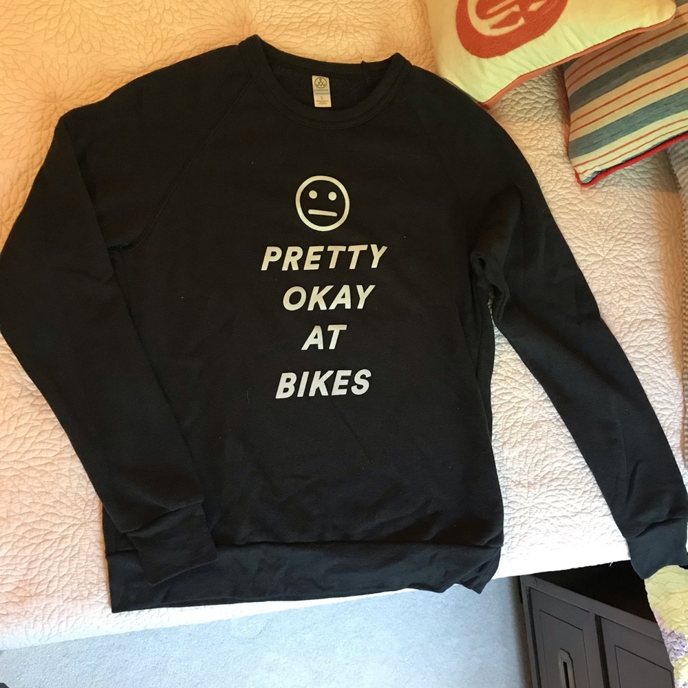 Ostroy Pretty Okay At Bikes unisex size small black sweatshirt